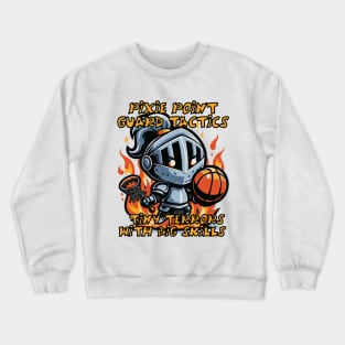 Pixie Point Guard Tactics Crewneck Sweatshirt